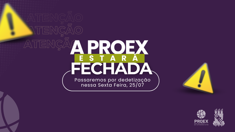 PROEX Passa por Dedetização Nesta Sexta-Feira 26/07