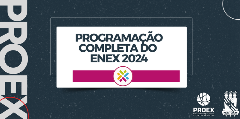 Programação Completa do ENEX 2024