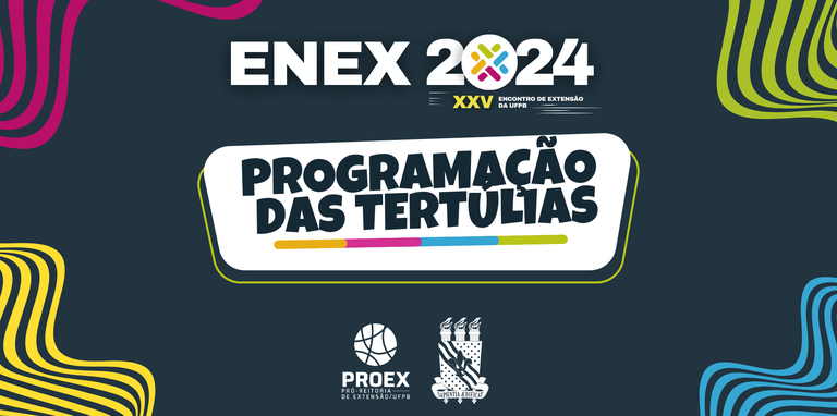 Programação das Tertúlias do ENEX 2024